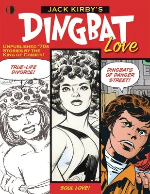 Dingbat Love Jacka Kirbyho - Jack Kirby's Dingbat Love