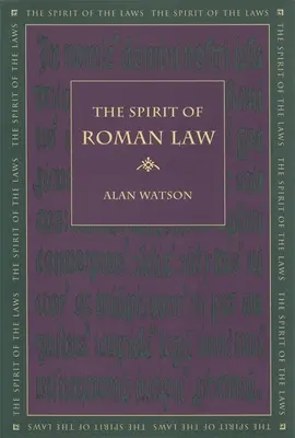 Duch rímskeho práva - The Spirit of Roman Law