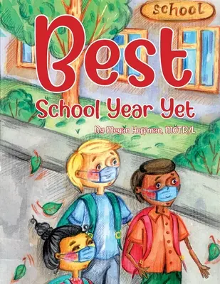 Zatiaľ najlepší školský rok - Best School Year Yet