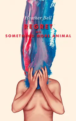 Ľútosť alebo niečo živočíšnejšie - Regret or Something More Animal