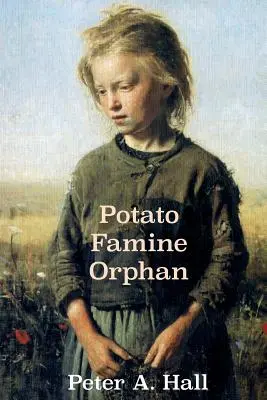 Sirota po zemiakovom hladomore - Potato Famine Orphan