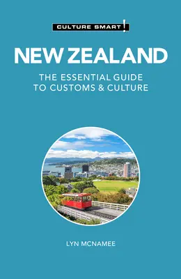 Nový Zéland - Culture Smart!: Základný sprievodca zvyklosťami a kultúrou - New Zealand - Culture Smart!: The Essential Guide to Customs & Culture