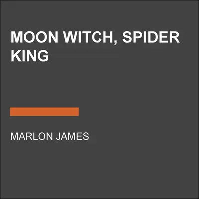 Mesačná čarodejnica, Pavúčí kráľ - Moon Witch, Spider King