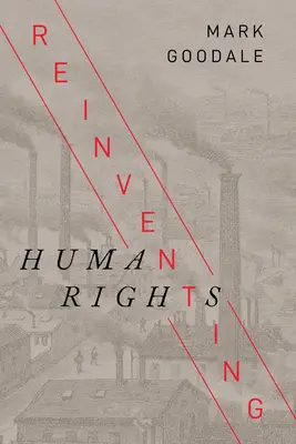 Znovuobjavenie ľudských práv - Reinventing Human Rights