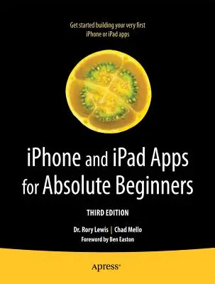 Aplikácie pre iPhone a iPad pre úplných začiatočníkov - iPhone and iPad Apps for Absolute Beginners