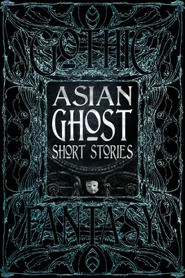Ázijské duchárske poviedky - Asian Ghost Short Stories