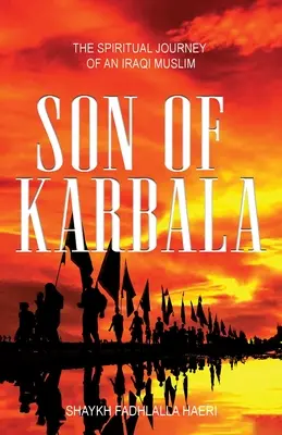 Syn Karbaly: Kniha: Duchovná cesta irackého moslima - Son of Karbala: The Spiritual Journey of an Iraqi Muslim