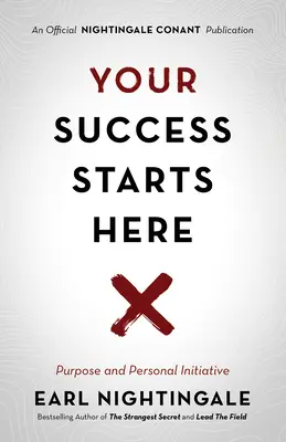 Váš úspech začína tu: Cieľ a osobná iniciatíva - Your Success Starts Here: Purpose and Personal Initiative
