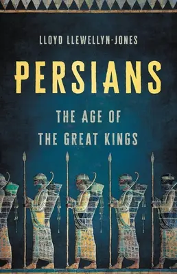 Peržania: Vek veľkých kráľov - Persians: The Age of the Great Kings