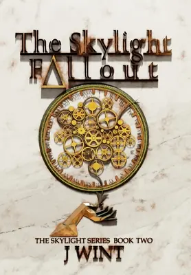 Pád nebeského svetla: Druhá kniha série Skylight - The Skylight Fallout: Book Two of the Skylight Series