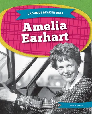 Amelia Earhartová - Amelia Earhart