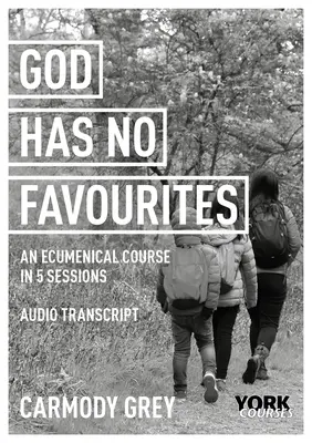 Boh nemá favoritov: York Courses - God Has No Favourites: York Courses