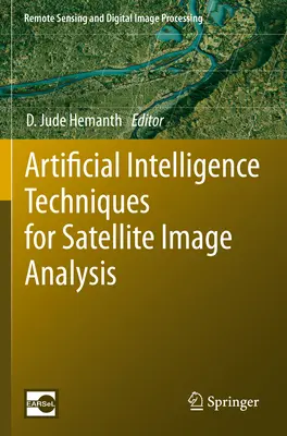 Techniky umelej inteligencie na analýzu satelitných snímok - Artificial Intelligence Techniques for Satellite Image Analysis