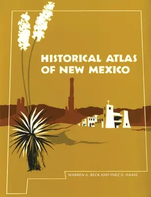 Historický atlas Nového Mexika - Historical Atlas of New Mexico