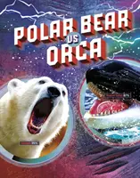 Ľadový medveď vs. kosatka - Polar Bear vs Orca