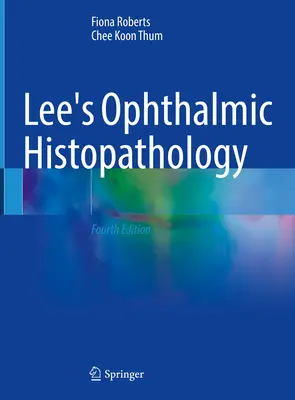 Leeova oftalmologická histopatológia - Lee's Ophthalmic Histopathology