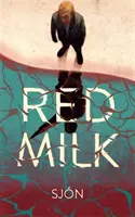 Červené mlieko - Red Milk
