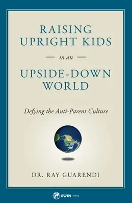 Vychovávame vzpriamené deti - Raising Upright Kids