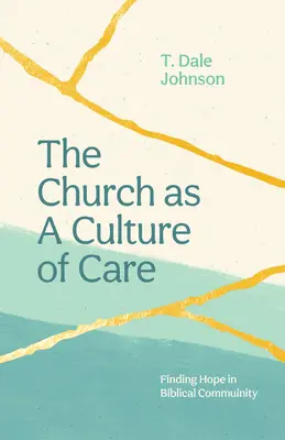 Cirkev ako kultúra starostlivosti: Nájsť nádej v biblickom spoločenstve - The Church as a Culture of Care: Finding Hope in Biblical Community