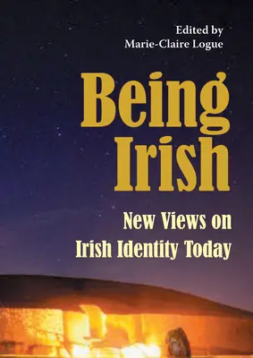 Byť Írom: Nové pohľady na írsku identitu v súčasnosti - Being Irish: New Views on Irish Identity Today
