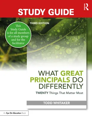 Študijná príručka: Čo robia skvelí riaditelia inak: Dvadsať vecí, na ktorých najviac záleží: Ako sa učia učitelia na vysokej škole? - Study Guide: What Great Principals Do Differently: Twenty Things That Matter Most
