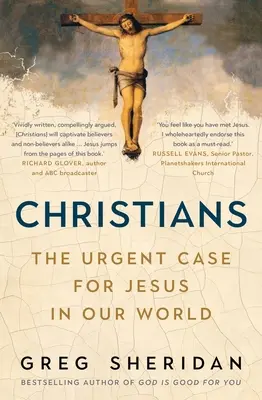 Kresťania: Naliehavý prípad pre Ježiša v našom svete - Christians: The Urgent Case for Jesus in Our World
