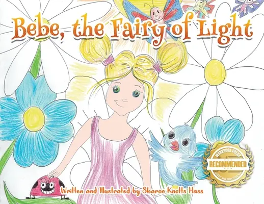 Bebe, víla svetla - Bebe, the Fairy of Light