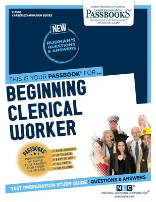 Začínajúci administratívny pracovník (C-3505): Príručka na štúdium preukazov - Beginning Clerical Worker (C-3505): Passbooks Study Guide