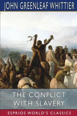 Konflikt s otroctvom (Esprios Classics) - The Conflict With Slavery (Esprios Classics)