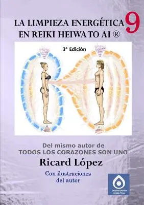 Energetické čistenie v Reiki Heiwa to Ai (R) - La limpieza energtica en Reiki Heiwa to Ai (R)