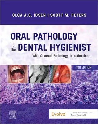 Ústna patológia pre dentálnu hygieničku - Oral Pathology for the Dental Hygienist