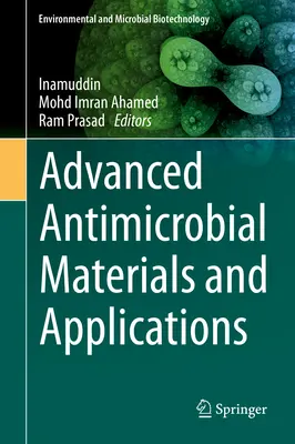 Pokročilé antimikrobiálne materiály a aplikácie - Advanced Antimicrobial Materials and Applications