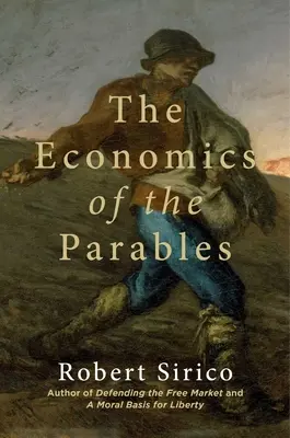 Ekonomika podobenstiev - The Economics of the Parables