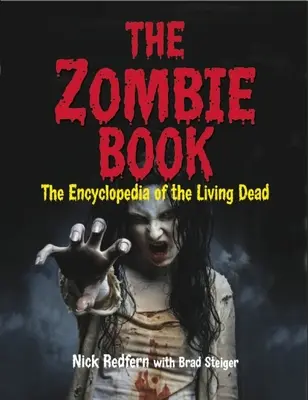 Kniha o zombie: Encyklopédia živých mŕtvych - The Zombie Book: The Encyclopedia of the Living Dead