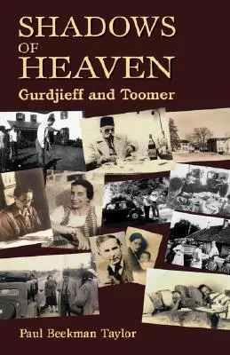 Tiene neba: Gurdjieff a Toomer - The Shadows of Heaven: Gurdjieff and Toomer
