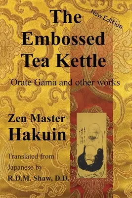 Reliéfna čajová kanvica: Orate Gama a iné diela. - The Embossed Tea Kettle: Orate Gama and other works.