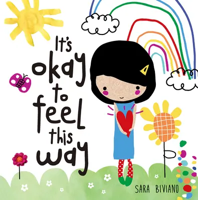 Je v poriadku cítiť sa takto - It's Okay to Feel This Way
