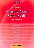 Sprievodca spísaním vlastného závetu - The Easyway - Guide To Writing Your Own Will - The Easyway