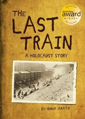Posledný vlak: Príbeh o holokauste - The Last Train: A Holocaust Story