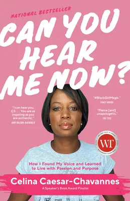 Počujete ma teraz?: Ako som našiel svoj hlas a naučil sa žiť s vášňou a cieľom - Can You Hear Me Now?: How I Found My Voice and Learned to Live with Passion and Purpose