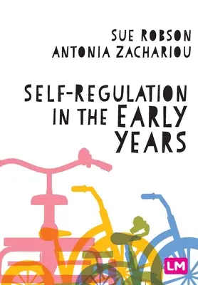 Sebaregulácia v ranom veku - Self-Regulation in the Early Years