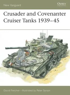 Tanky Crusader a Covenanter Cruiser 1939-45 - Crusader and Covenanter Cruiser Tanks 1939-45