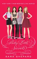 Pekné malé tajomstvá - kolekcia Pekné malé klamárky - Pretty Little Secrets - A Pretty Little Liars Collection