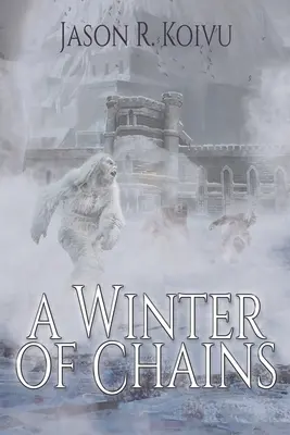 Zima reťazí - A Winter of Chains