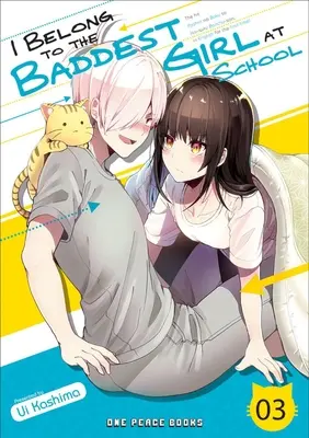 Patrím k najzlostnejšiemu dievčaťu v škole 03. zväzok - I Belong to the Baddest Girl at School Volume 03