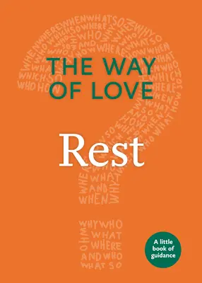Cesta lásky: Odpočinok - The Way of Love: Rest