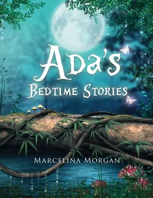 Adine príbehy na dobrú noc - Ada's Bedtime Stories