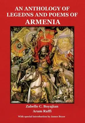 Antológia arménskych legiend a básní - An Anthology of Legends and Poems of Armenia
