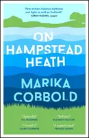 Na vŕšku Hampstead - rozkošne ostrá a vtipná komédia omylov - On Hampstead Heath - A delightfully sharp and witty comedy of errors