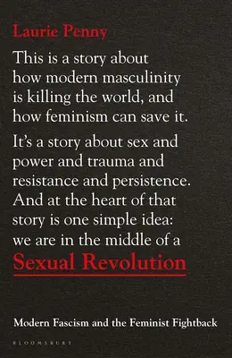 Sexuálna revolúcia: Moderný fašizmus a feministický boj - Sexual Revolution: Modern Fascism and the Feminist Fightback